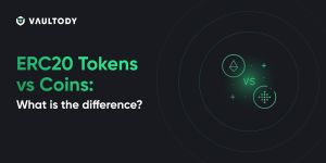 ERC20 Tokens vs Coins: What is the difference?
