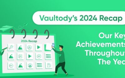 Vaultody’s 2024 Recap: Our Key Achievements Throughout The Year