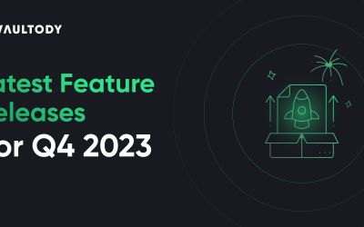 Vaultody`s latest feature releases for Q4 2023
